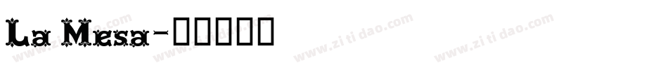 La Mesa字体转换